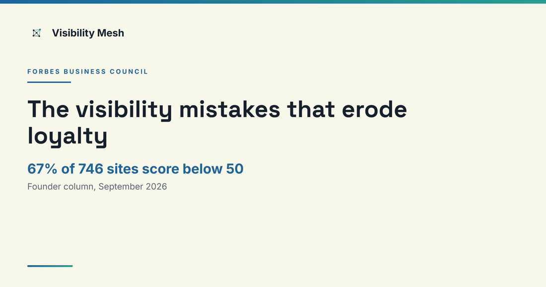 Forbes Business Council column: the brand visibility mistakes that erode loyalty
