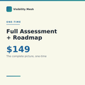 Full Assessment + Roadmap, Visibility Mesh